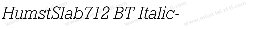 HumstSlab712 BT Italic字体转换